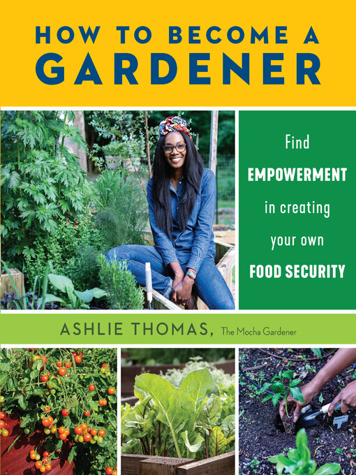 Title details for How to Become a Gardener by Ashlie Thomas - Available